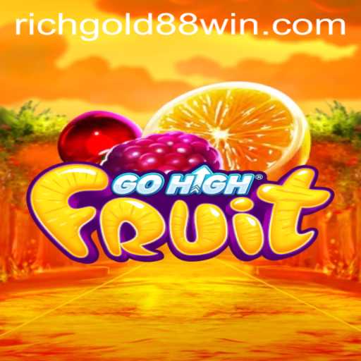 GoHighFruit: A New Frontier in Mobile Gaming with RICHGOLD88
